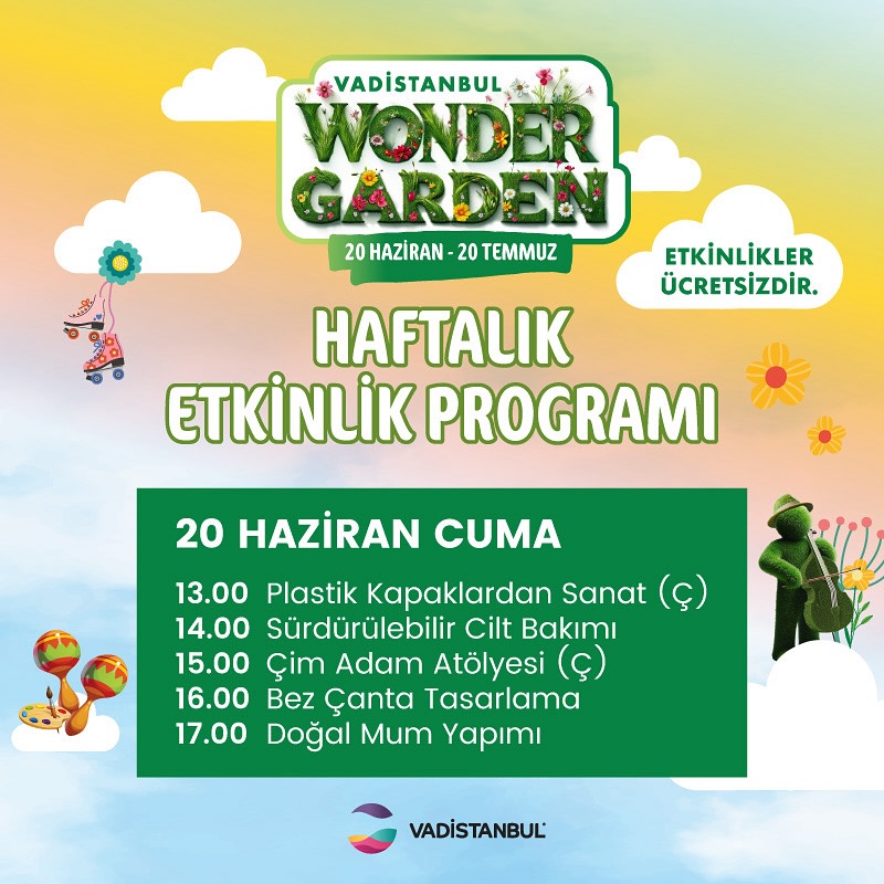 Vadistanbul Wonder Garden başlıyor!